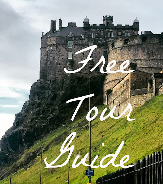 'Free Tour Guide' text on background of Edinburgh Castle, Scotland